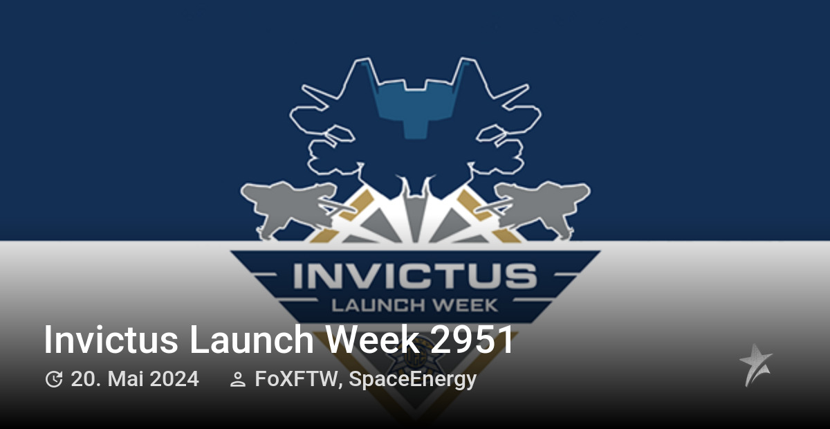 Star Citizen - Invictus Launch Week 2951 - Roberts Space Industries